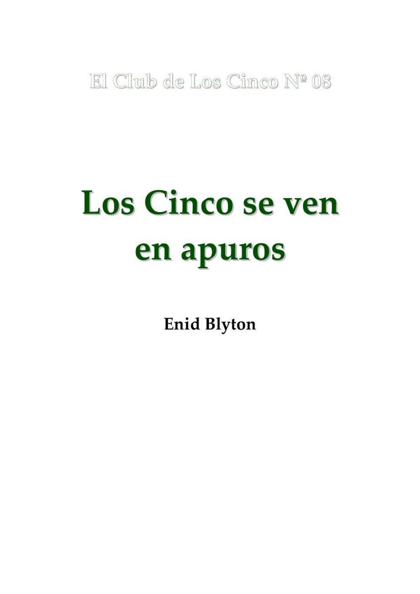 Portada de Los cinco 08 - Los cinco se ven en apuros